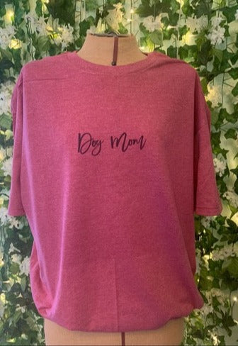 "Dog Mom" T-Shirt