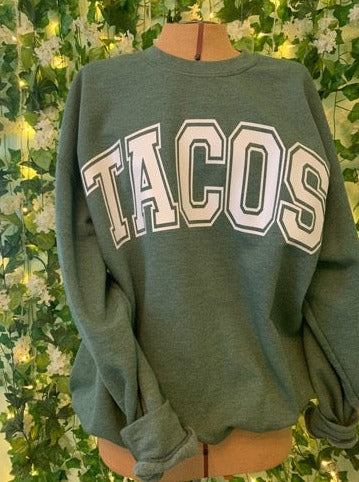 TACOS Sweatshirt